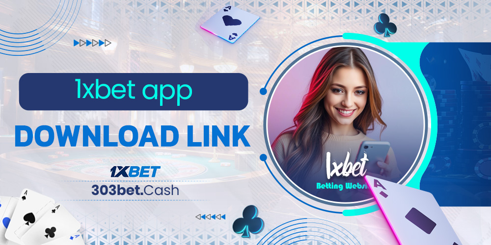 1xbet app download link